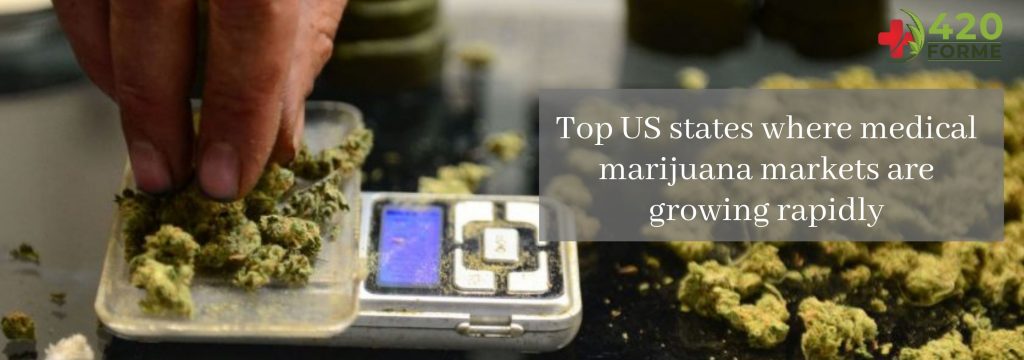 Top US states where medical marijuana markets are growing rapidly